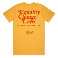 Equality Change Love T-Shirt